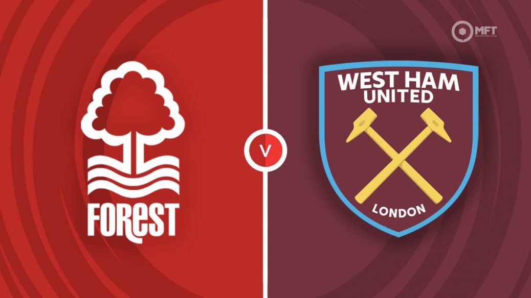 Nottingham Forest vsWest Ham prediction, live stream, preview