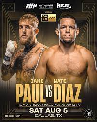 JAKE PAUL VS. NATE DIAZ on 5 August