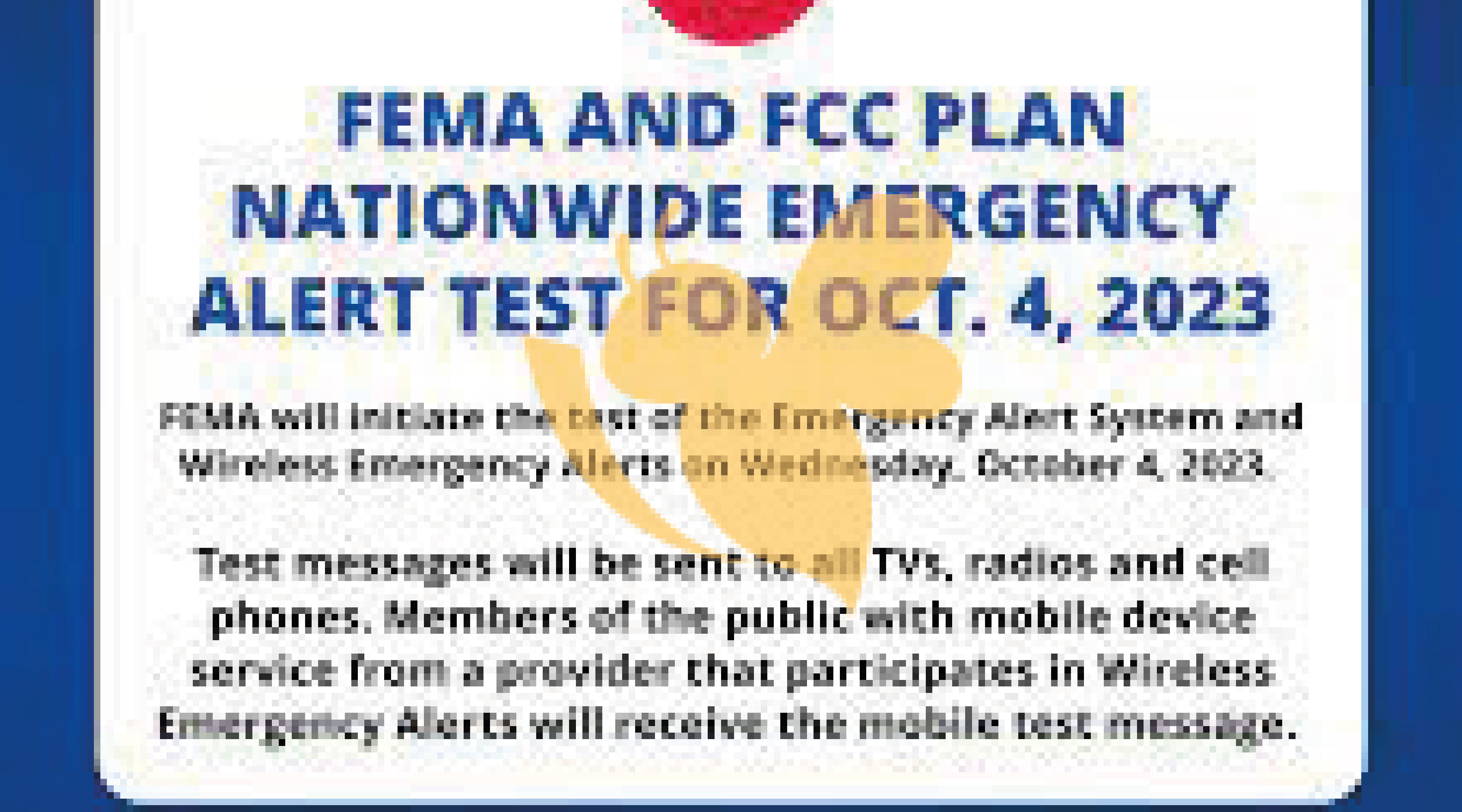 FEMA & FCC Plan Nationwide Emergency Alert, will be tested today
