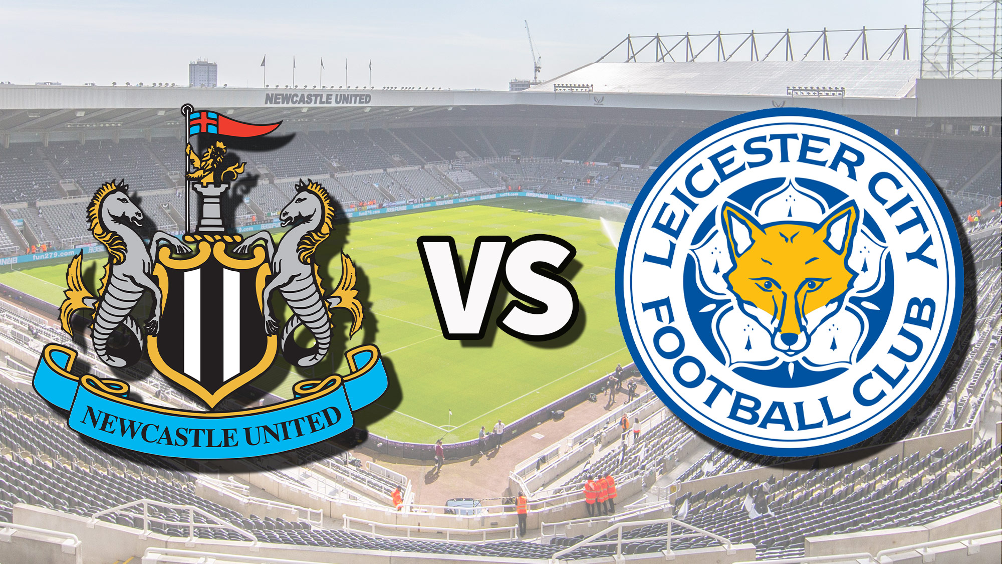 Leicester City vs. Newcastle United: TV & Live Streaming Details