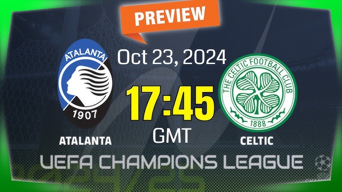 Atalanta vs. Celtic live stream lineups, prediction for Champions League match