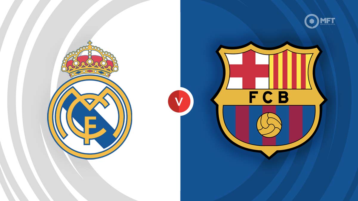 Preview: Real Madrid vs Barcelona , Prediction ,live stream and Predicted Lineups