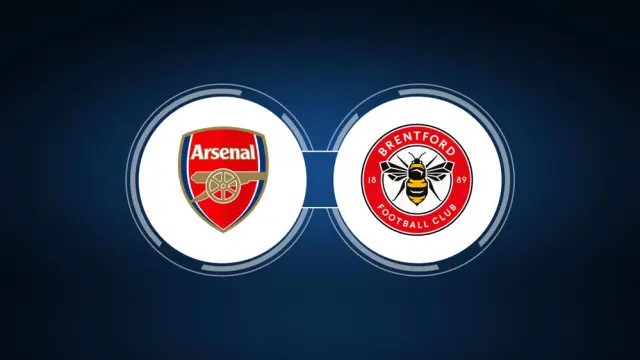 Brentford vs Arsenal: Match Preview, Kick-off Details, Viewing Options, Team News, and Predictions